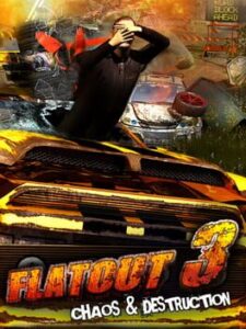 FlatOut 3: Chaos & Destruction Cover Art