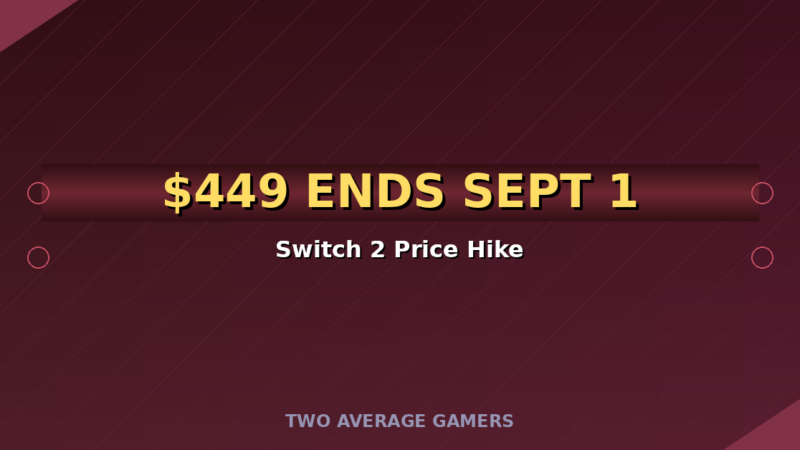 Switch 2 Price Jumps to $499 on September 1: Buy Now or Wait?